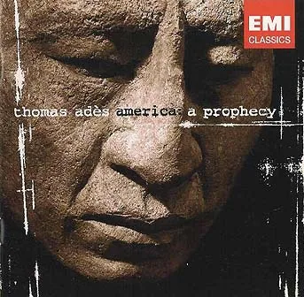 Naslovnica albuma: Adès - America: A Prophecy