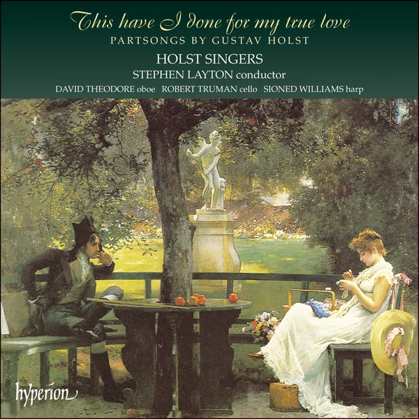 Naslovnica albuma: Holst - This have I done for my true love & other choral works