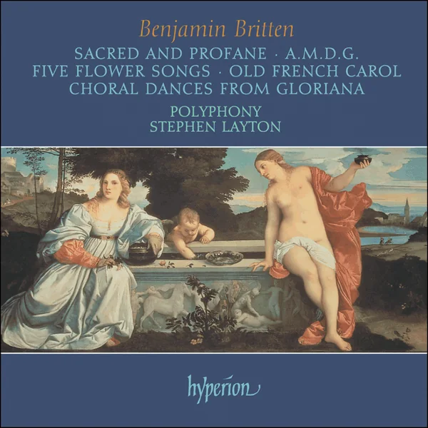 Naslovnica albuma: Britten - Sacred and Profane & other choral works