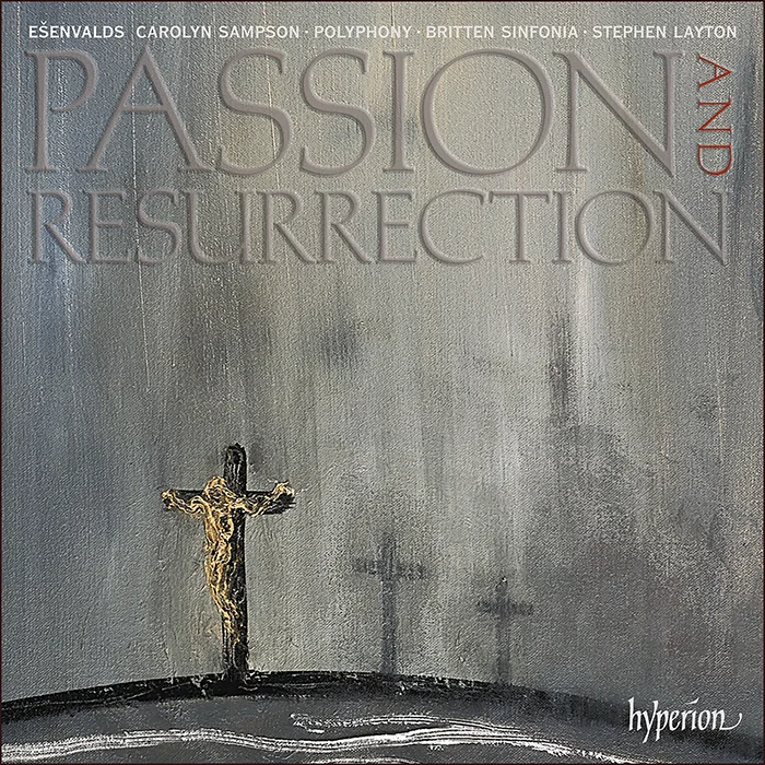 Passion and Resurrection, Hyperion, 2011