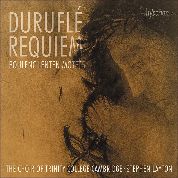 Naslovnica albuma: Duruflé: Requiem; Poulenc: Lenten Motets
